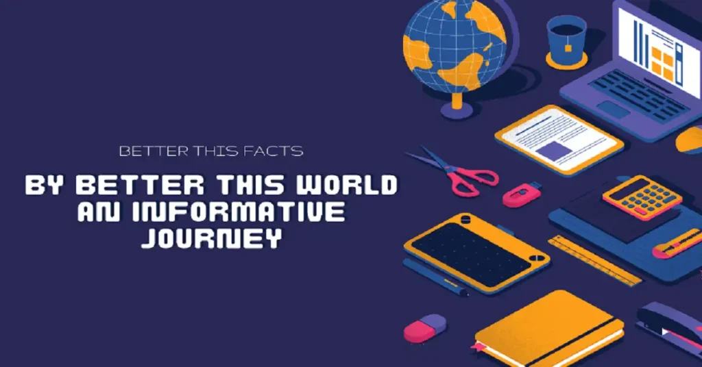 betterthisfacts by betterthisworld